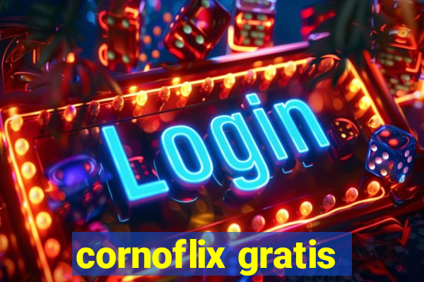 cornoflix gratis